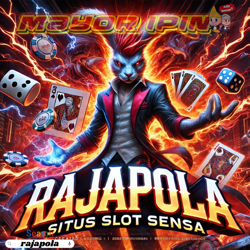 RAJAPOLA - Bandar Slot Gampang Win Promo Garansi Kekalahan 100%